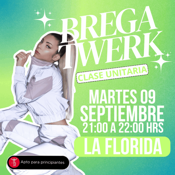 Martes 09.09.2025 - Brega Twerk