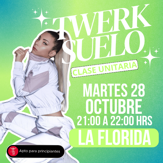 Martes 28.10.2025 - Twerk Suelo
